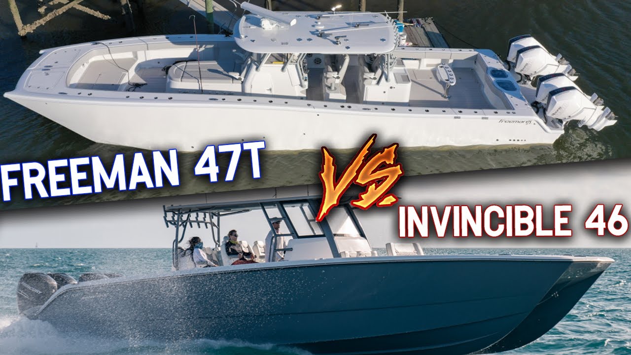FREEMAN 47T vs INVINCIBLE 46!