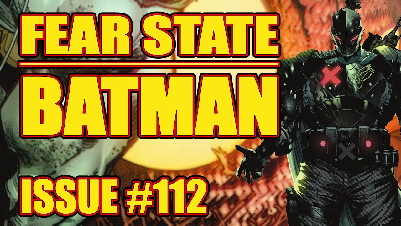 Batman: Fear State (issue 112, 2021-)