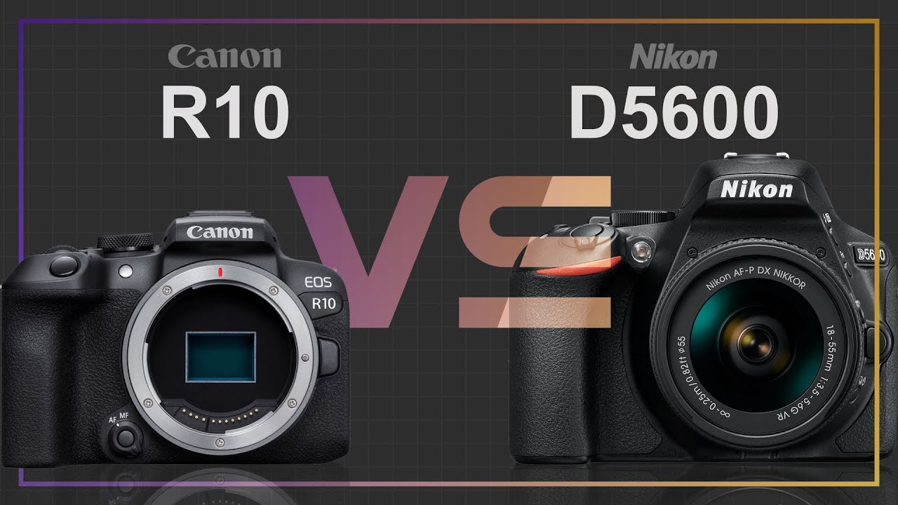 Canon EOS R10 vs Nikon D5600