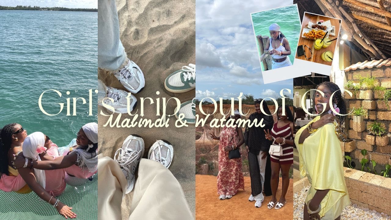 The GIRLS TRIP made it out of the GC!!! || Malindi & Watamu travel vlog || Litchaus || and lots more