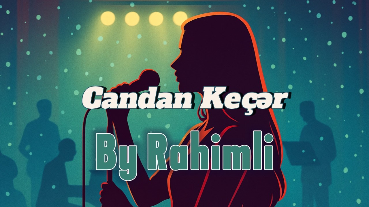 Balabəy Ağayev Candan Keçər - By Rahimli #aimusic