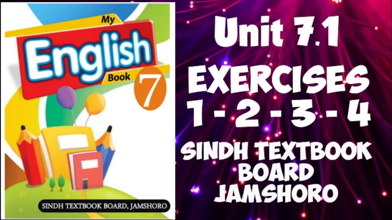 English Class 7th Unit 7.1 Exercises 1 2 3 4