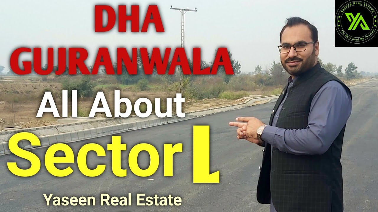 DHA GUJRANWALA | Sector L Complete Details 
