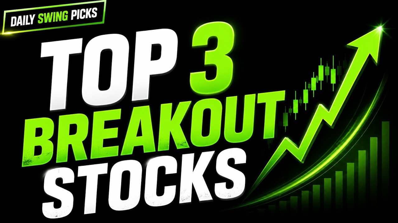 Best Swing Trading Stocks for Tomorrow | Top 3 Breakout Stocks 🔥