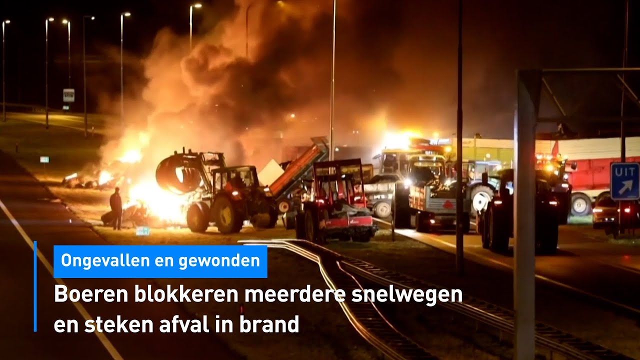 Boeren blokkeren meerdere snelwegen en steken afval in brand | Hart van Nederland