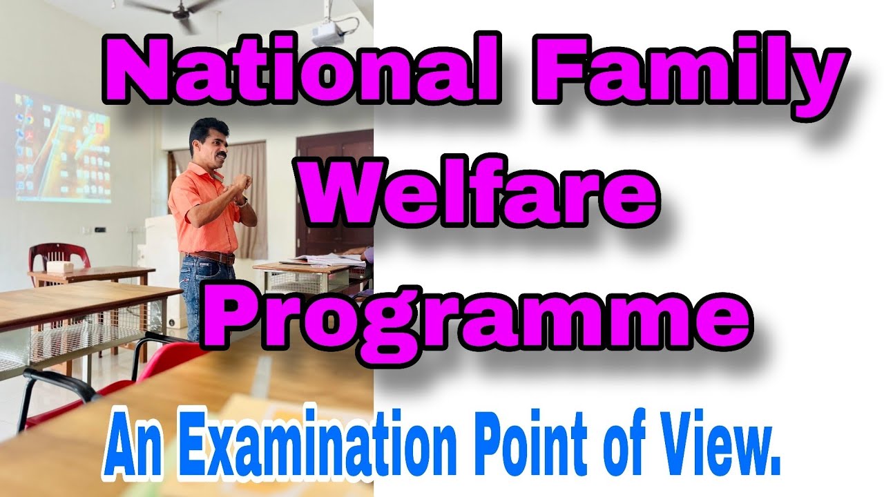 National Family Welfare Programme - Simplified.