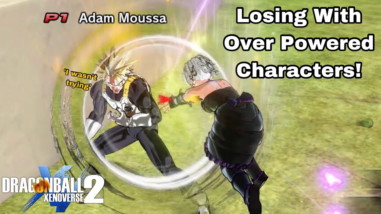 Using Over Powered Characters And Losing! Only In Xenoverse 2