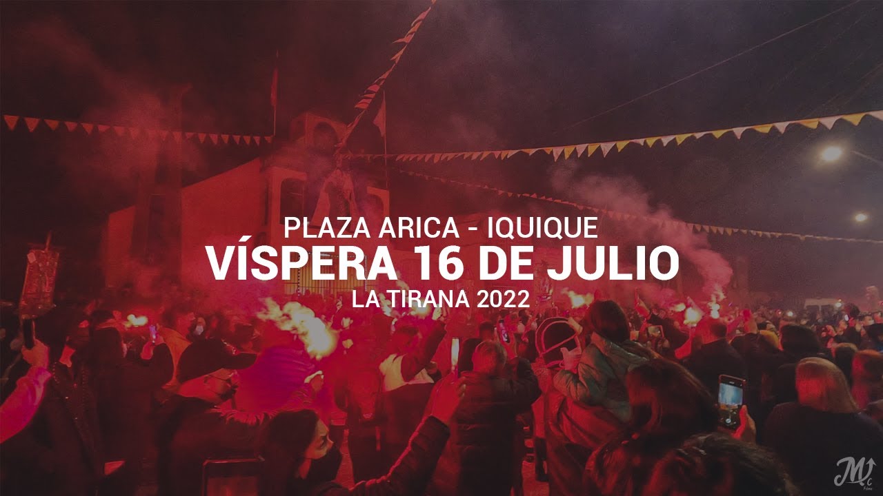 Fiesta de la Tirana 2022: Así celebramos la Víspera del día 16 de Julio en la Plaza Arica, Iquique