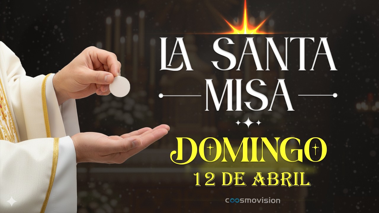 MISA DE HOY, Domingo 12 de Abril 2026 ✝️ | #semanasanta Cosmovisi&oacute;n