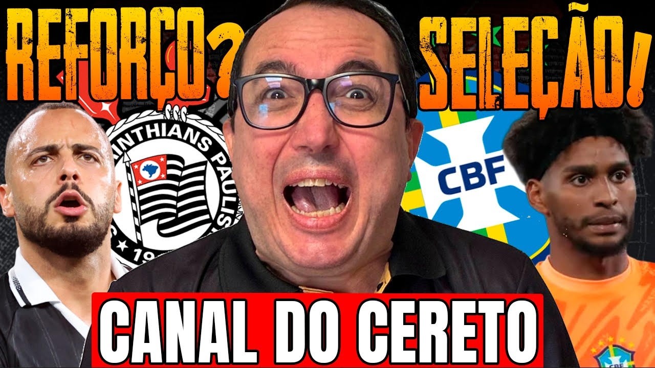 ATENÇÃO! REFORÇO PODE SER ANUNCIADO A QUALQUER MOMENTO PELO CORINTHIANS! HUGO SOUZA É SELEÇÃO!