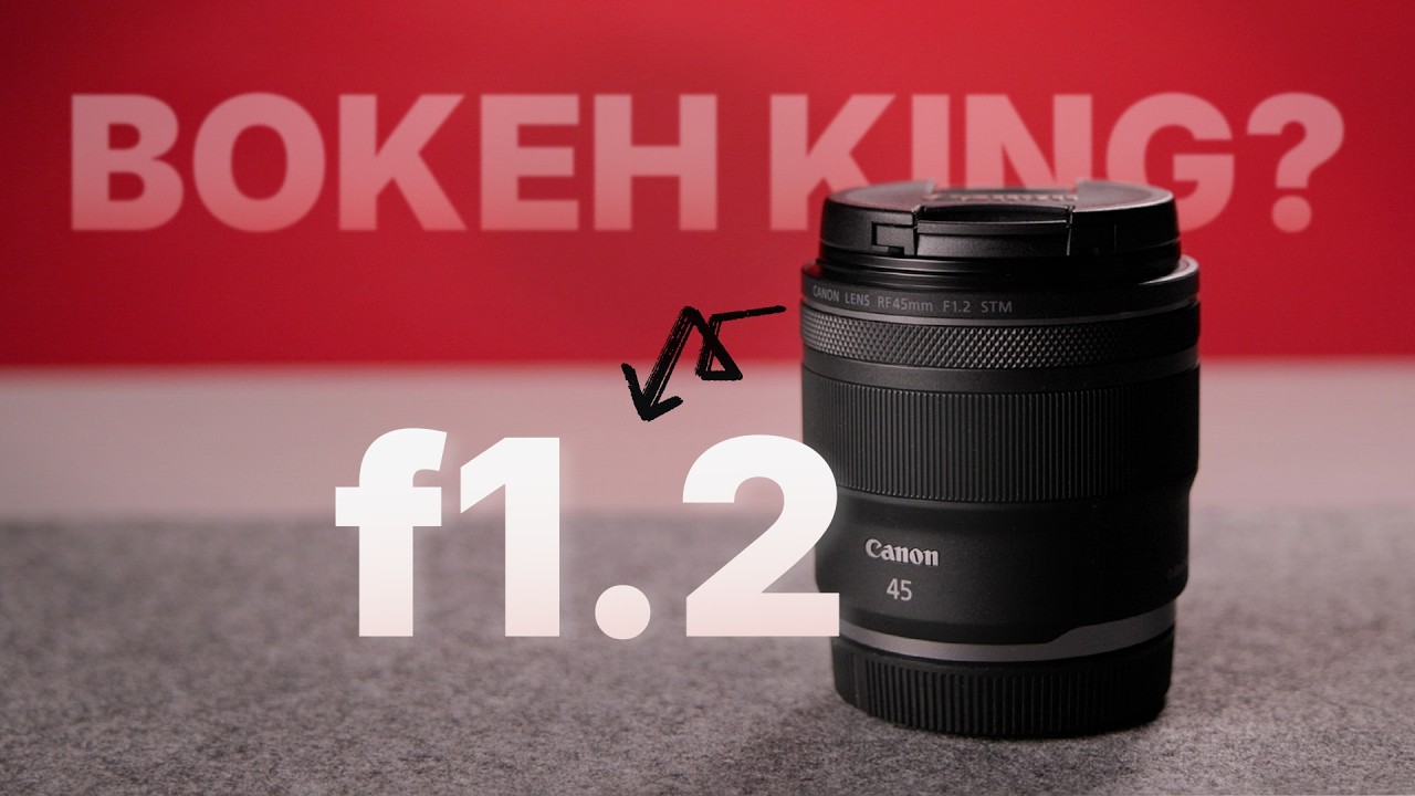 UNBEATABLE FOR THE PRICE - Canon RF 45mm f/1.2 Review