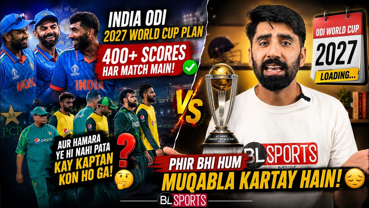 400+ Scores Every Match! India's ODI World Cup 2027 Preparation vs Pakistan's Confusion