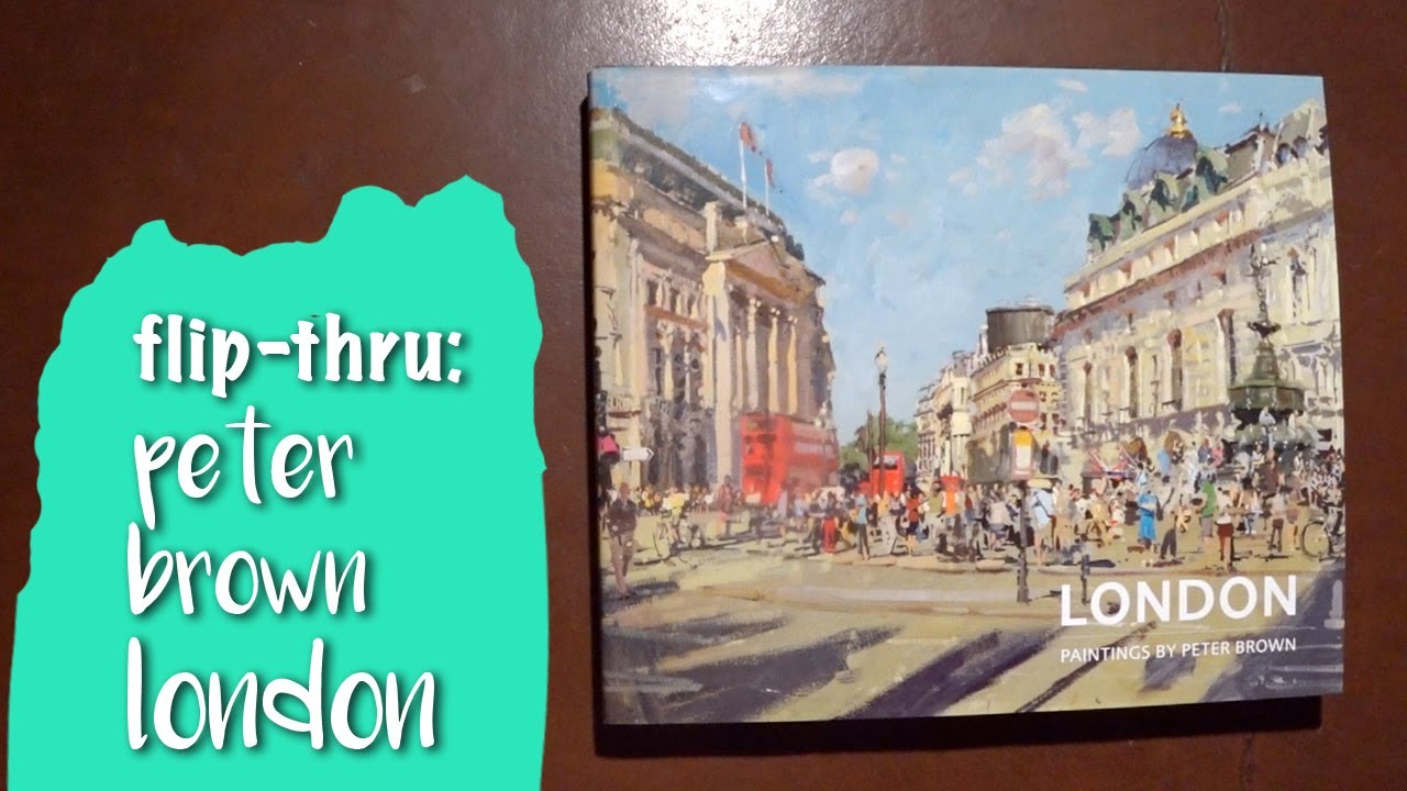 Peter Brown's London Book Flip Through
