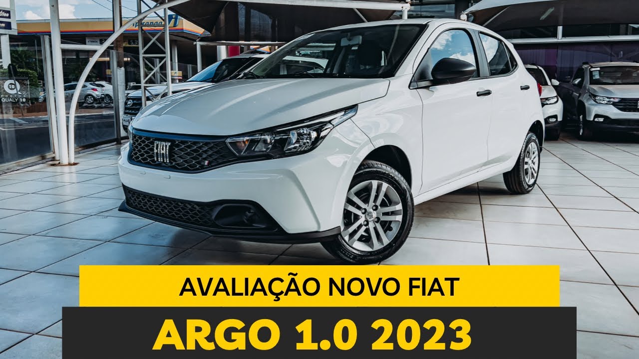 AVALIAÇÃO NOVO FIAT ARGO 2023 1 0 - O ARGO DE ENTRADA