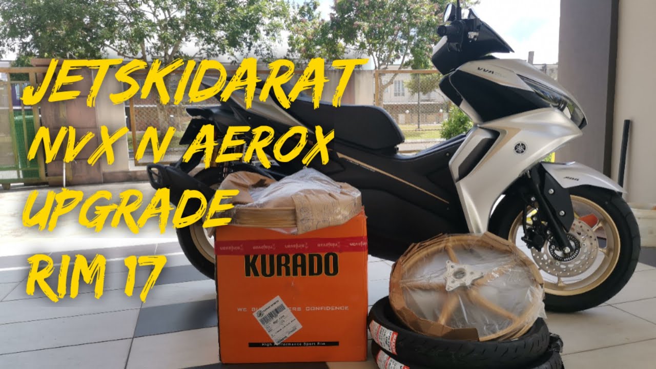 JETSKIDARAT NVX UPGRADE RIM17 KURADO / NGA THAI MOTOR