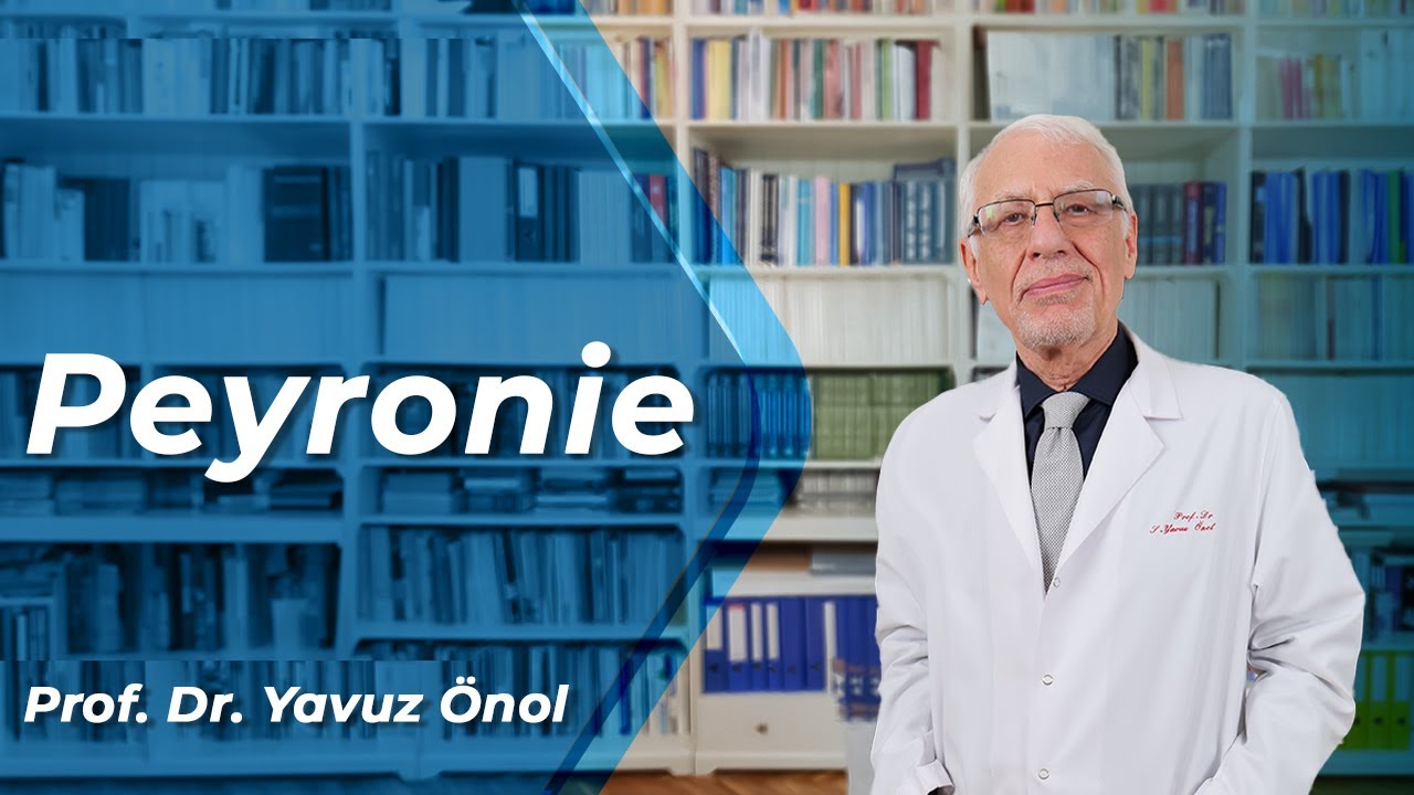 Peyronie (Penis Eğriliği) Nedir? Peyronie Tedavi Yöntemleri Nelerdir? Prof. Dr. Yavuz Önol