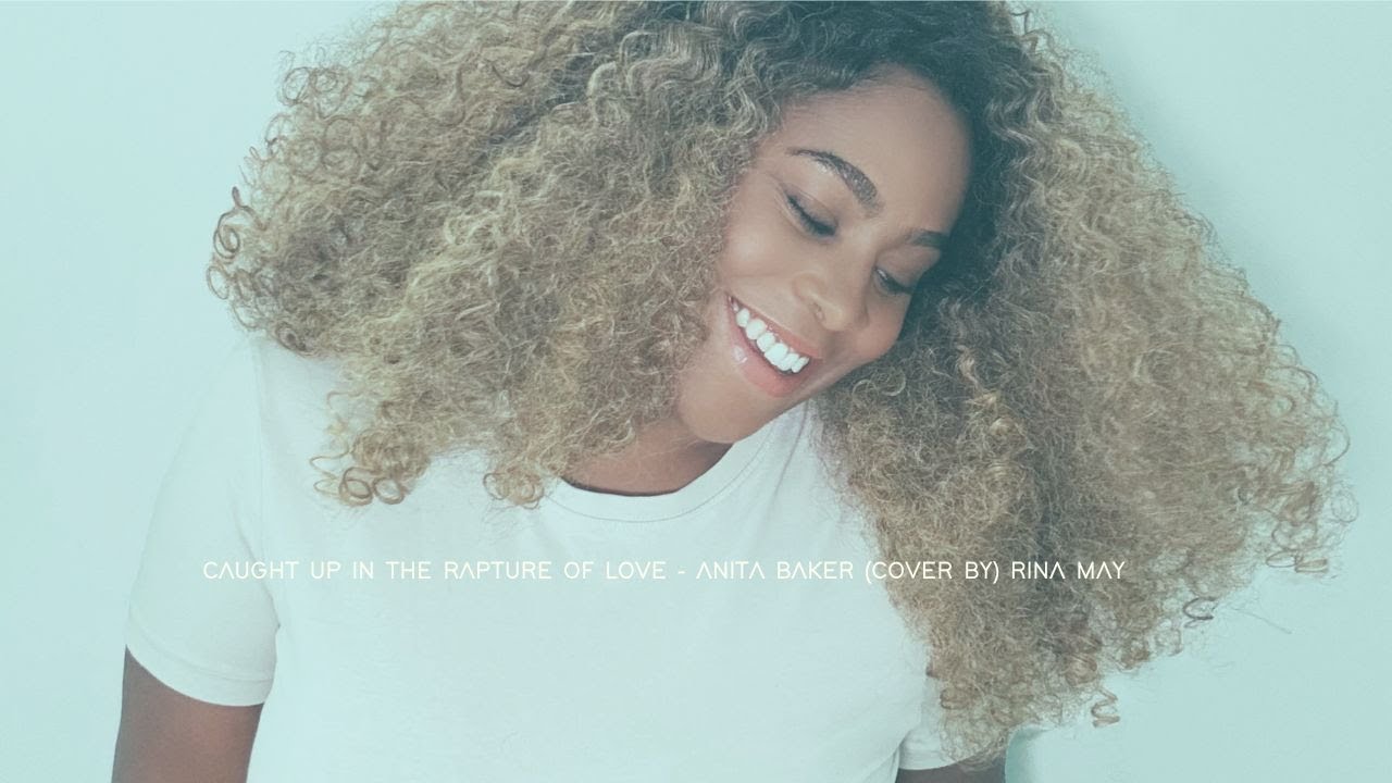Caught up in the Rapture of Love - Anita Baker (Cover) By Rina May