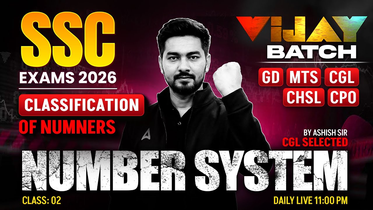 SSC Maths Classes 2026 | Number System Full Class | SSC GD/MTS/CGL/CHSL/CPO Maths | By Ashish Sir