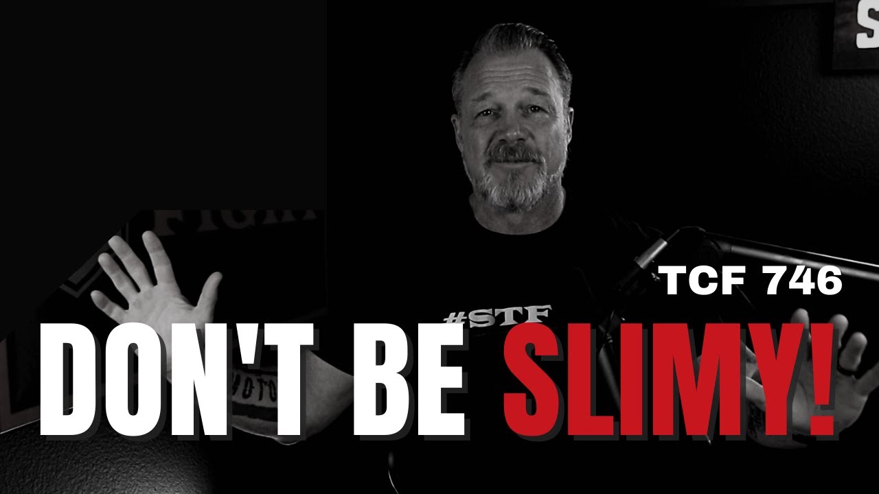 The Slimy Sales Person | TCF 746