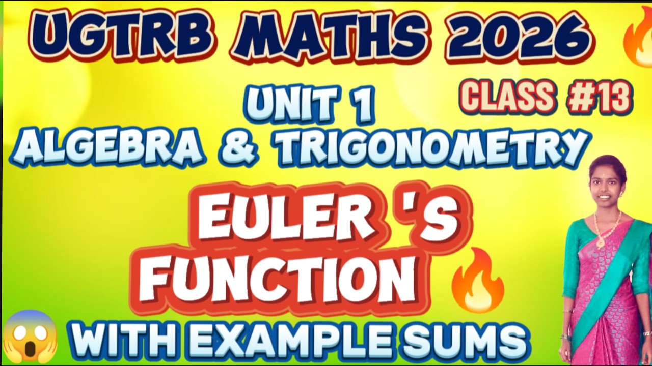 EULER TOTIENT FUNCTION MADE EASY 🔥 | UGTRB MATHS ALGEBRA & TRIGONOMETRY | WITH EXAMPLE SUMS 🌟