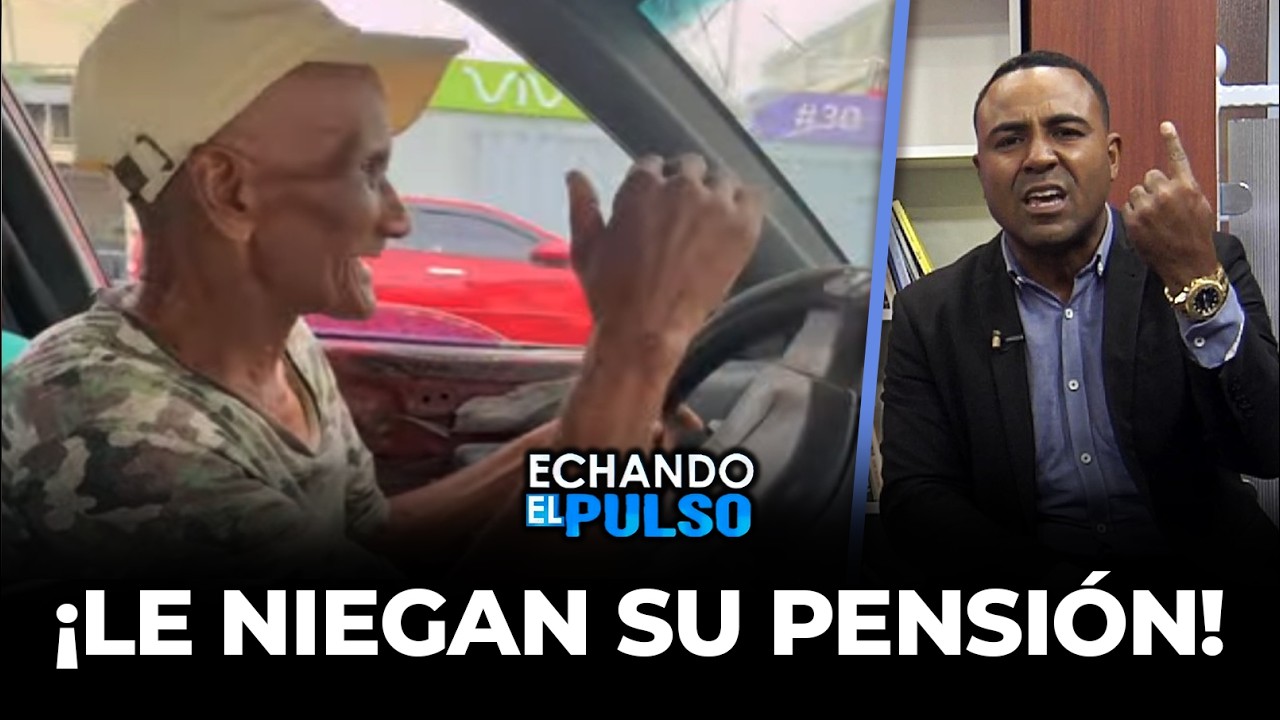 CONAPE le niega la pensión a un chofer de 90 años que ha ido a reclamar 7 veces | Echando El Pulso