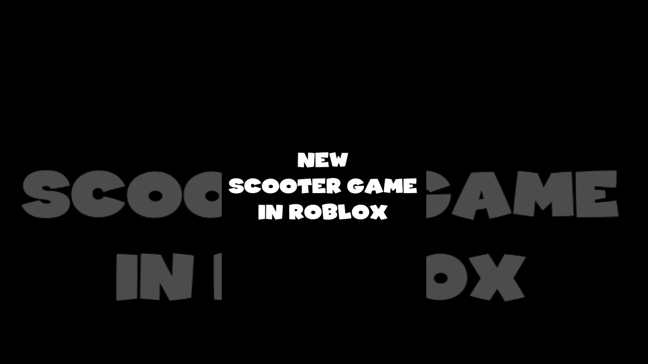 NEW SCOOTER GAME IN ROBLOX - PROJECT SCOOTER