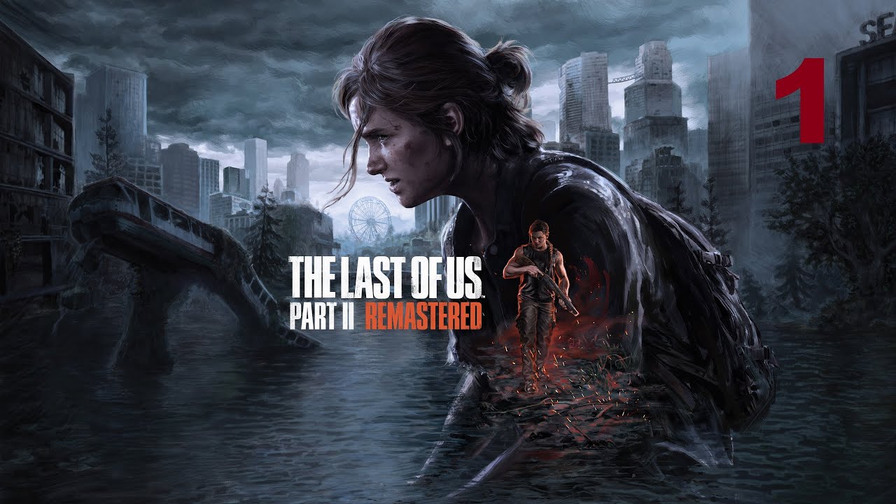 The Last of Us Part II Remastered Jackson 4K Gameplay Deutsch Part 1