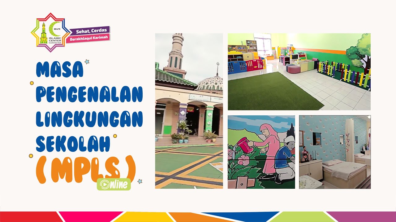 Pengenalan Lingkungan  Sekolah (PLS) KB & TK Islamic Center Kalimantan Timur