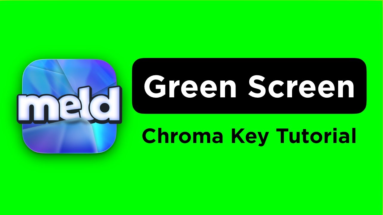 Meld Studio - How to Configure Green Screens using Chroma Key Effect