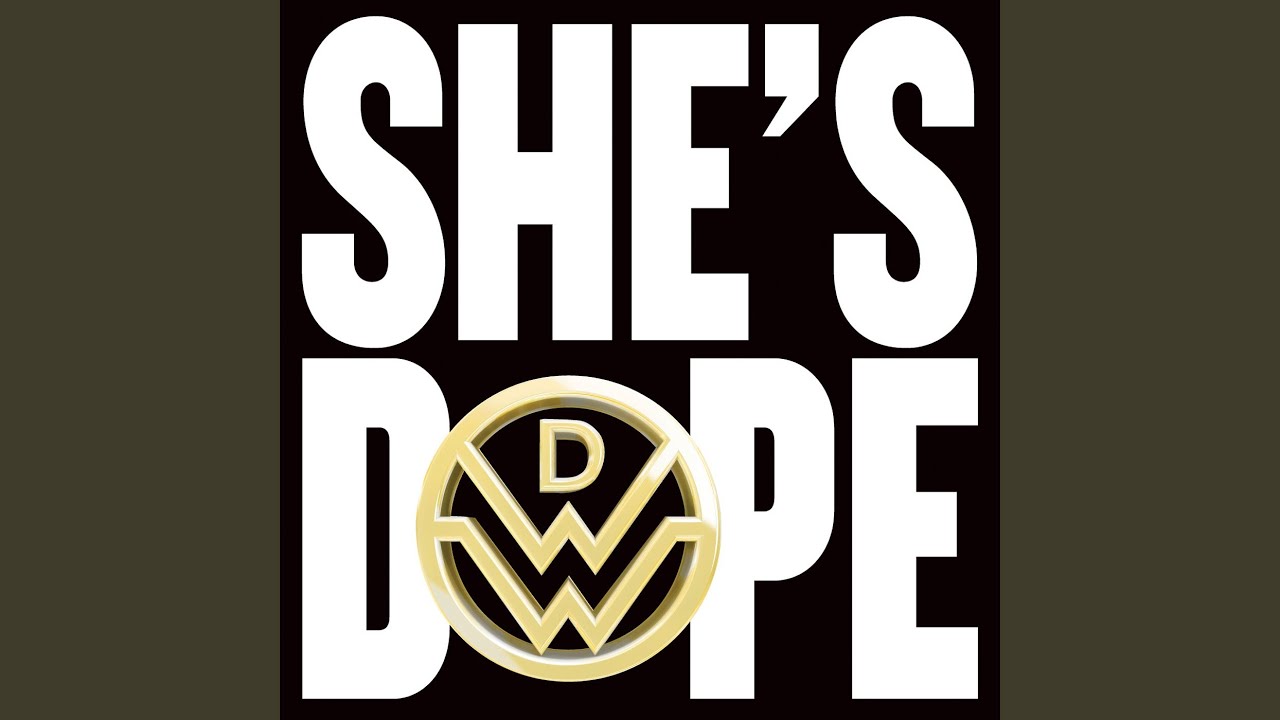 She's Dope