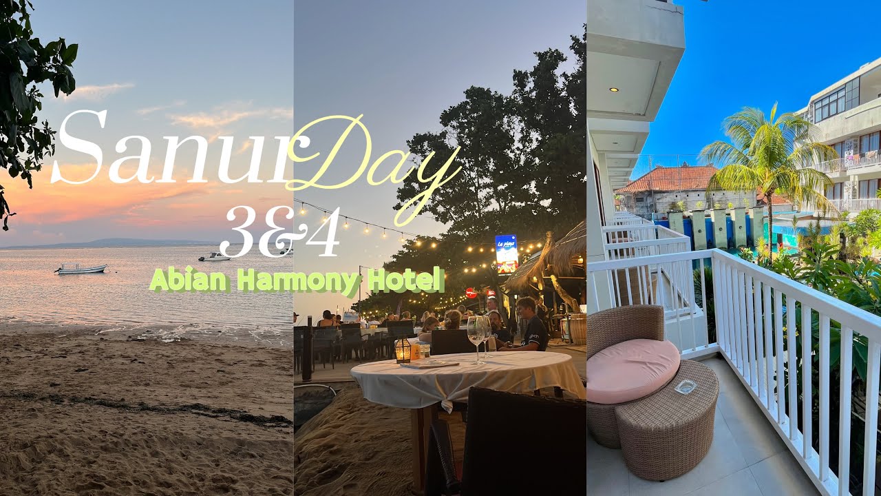 SANUR - Abian Harmony Hotel | Bali day 3&4