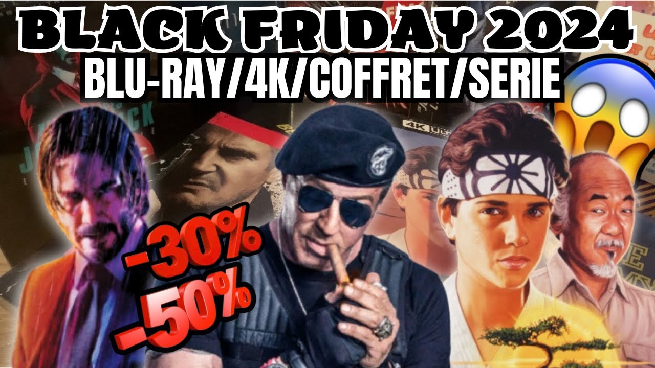 GROS CRAQUAGE AU BLACK FRIDAY 2024 !!! ACHATS COFFRETS BLU-RAY/4K/DVD !!!