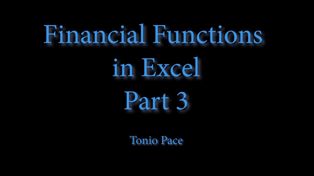 E5 1 ExcelFinancialFunctions Part3