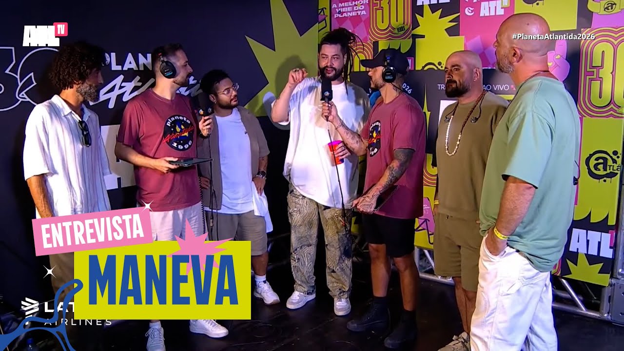 ENTREVISTA COM MANEVA | Planeta Atlântida 2026 | ATL TV