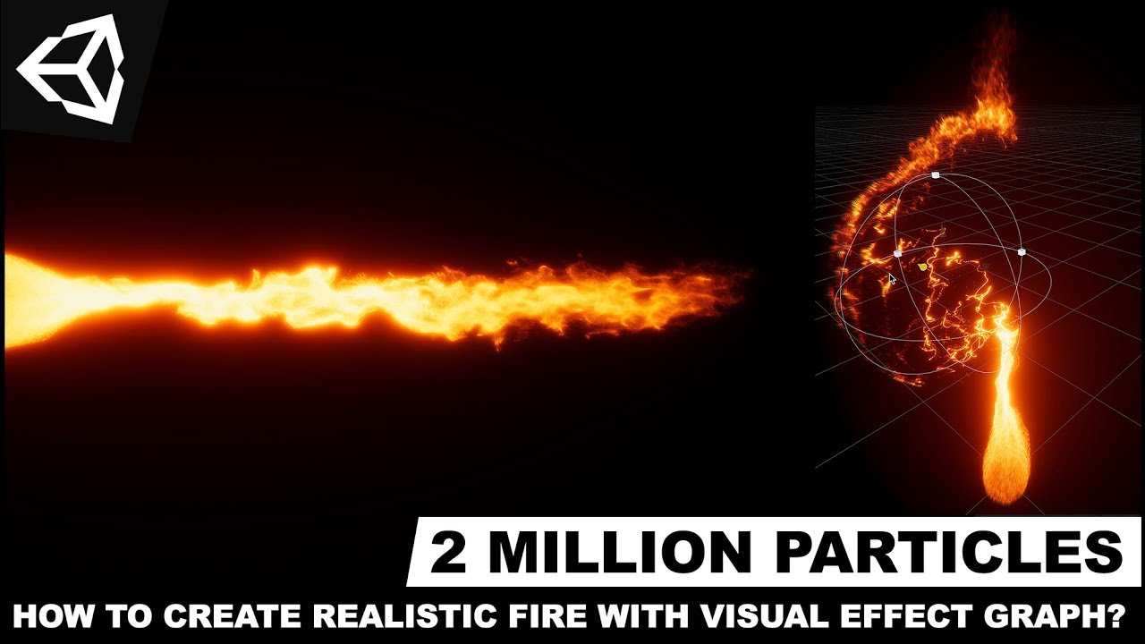 Unity3d VFX Graph - How To Create Fire With Visual Effect Graph Made Out Of 2 Million Particles?