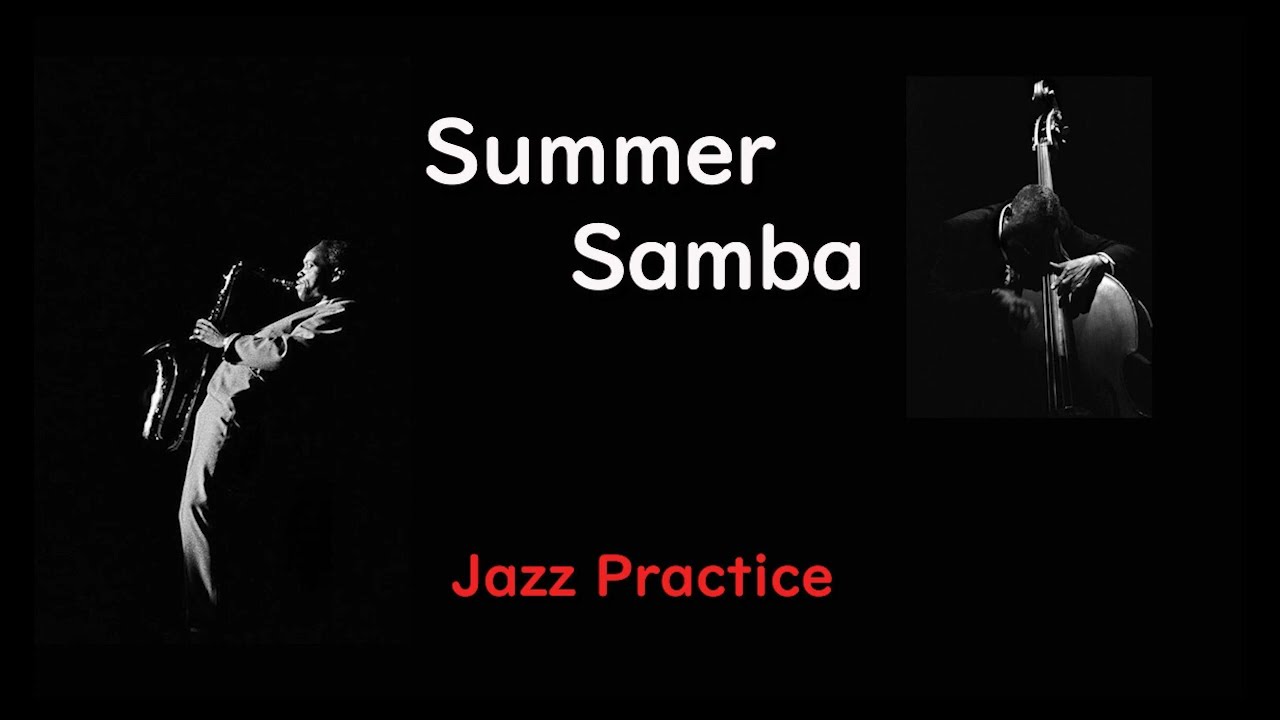 Vol 031 - 09 Summer Samba (So Nice) - ( Bb 🎷 )