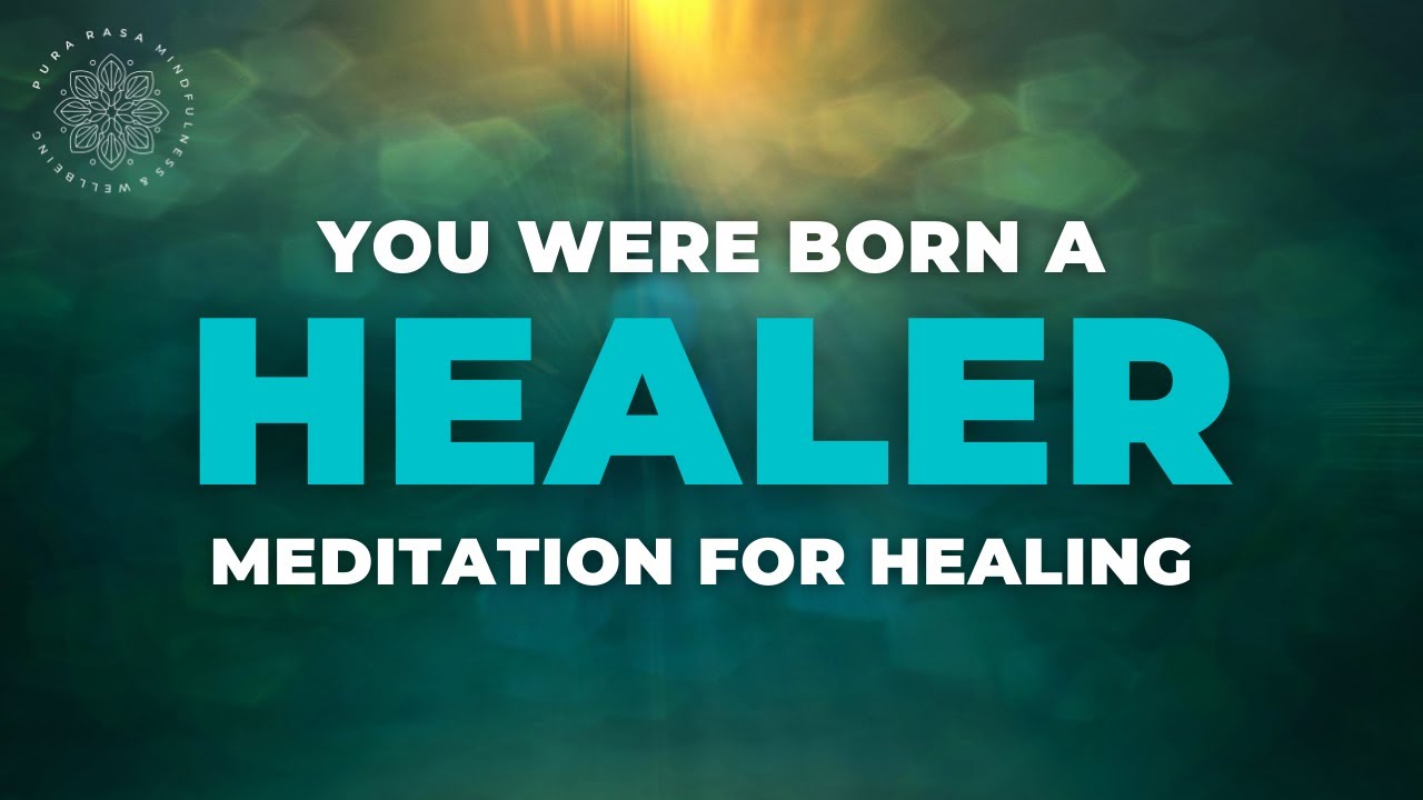 Powerful Healing Meditation: You Were Born A Healer! 🙌✨