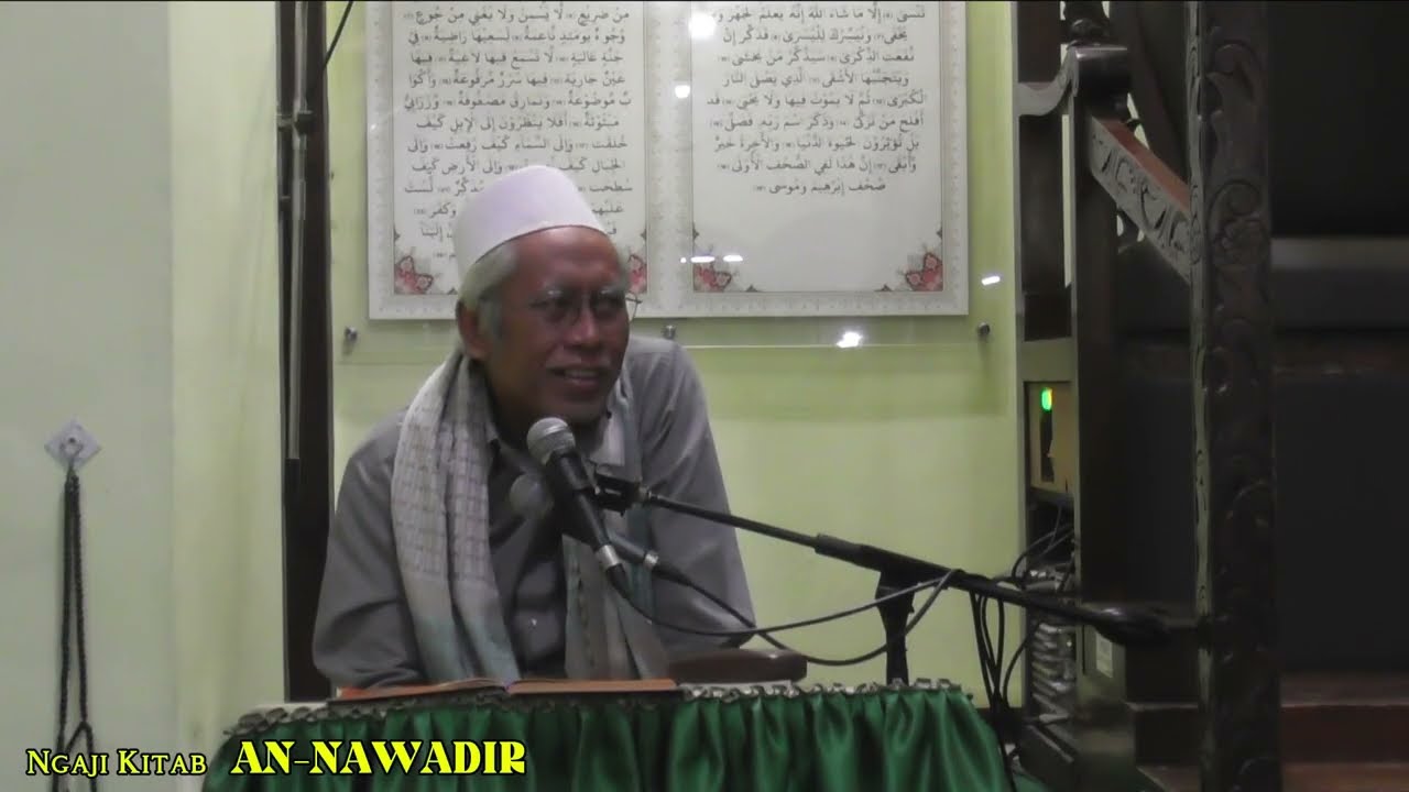 Ngaji Kitab AN-NAWADIR tentang MENGIKUTI HAWA NAFSU dan SETAN [Pendeta BARSHISHA]