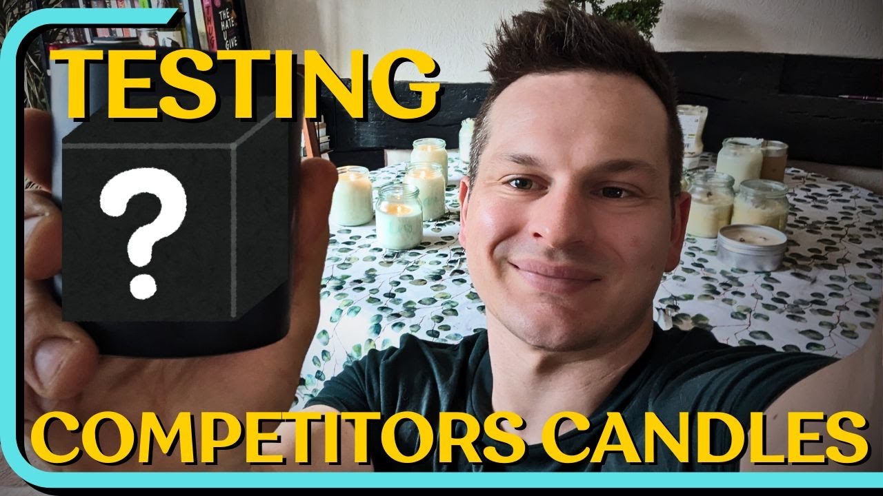 Are Competitors Candles Any Good ?