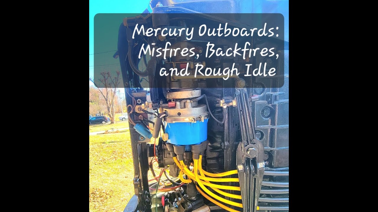 Подвесные моторы Mercury: пропуски зажигания, обратная вспышка и неровный холостой ход