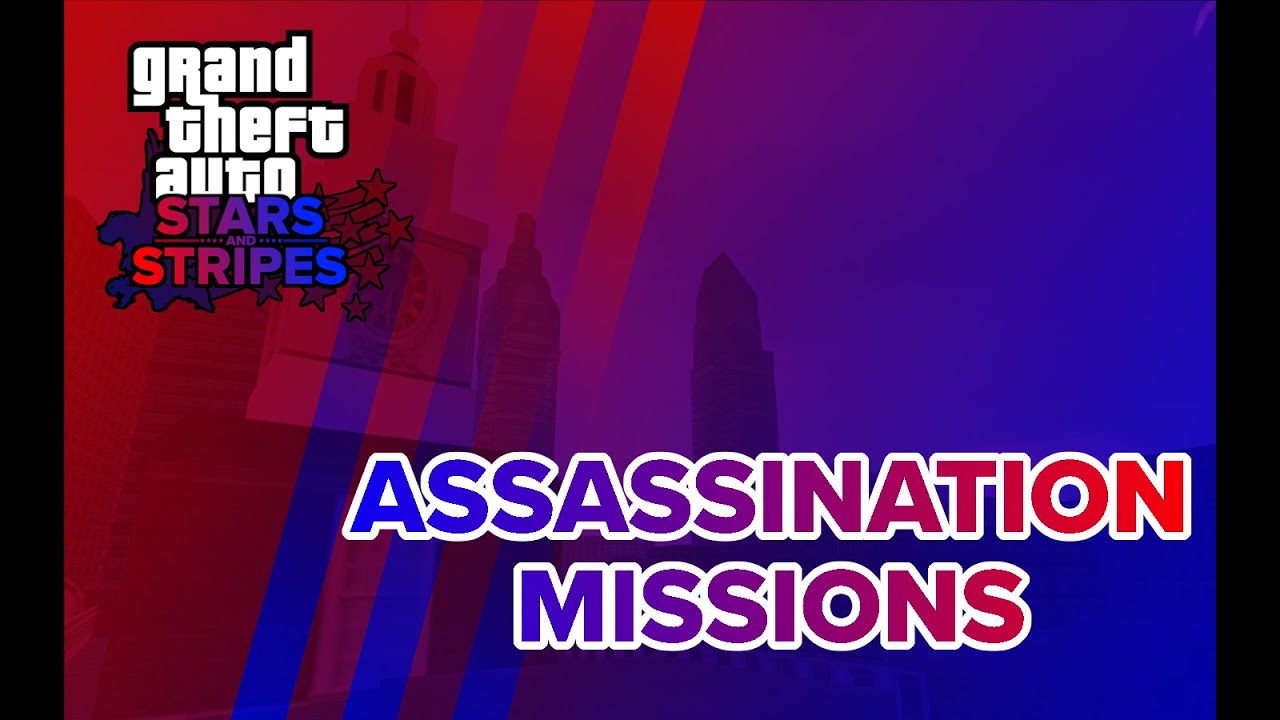 Assassination Missions - S&S