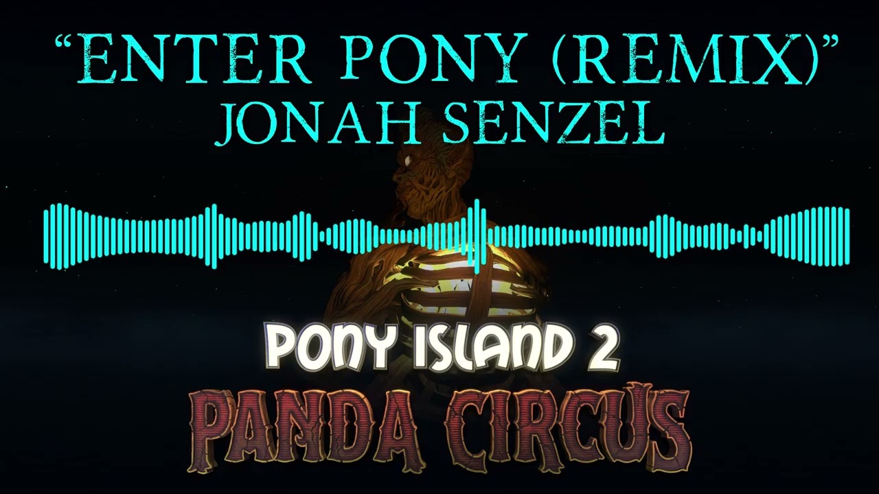 Pony Island 2: Panda Circus - OST Preview - "Enter Pony (Remix)" by Jonah Senzel