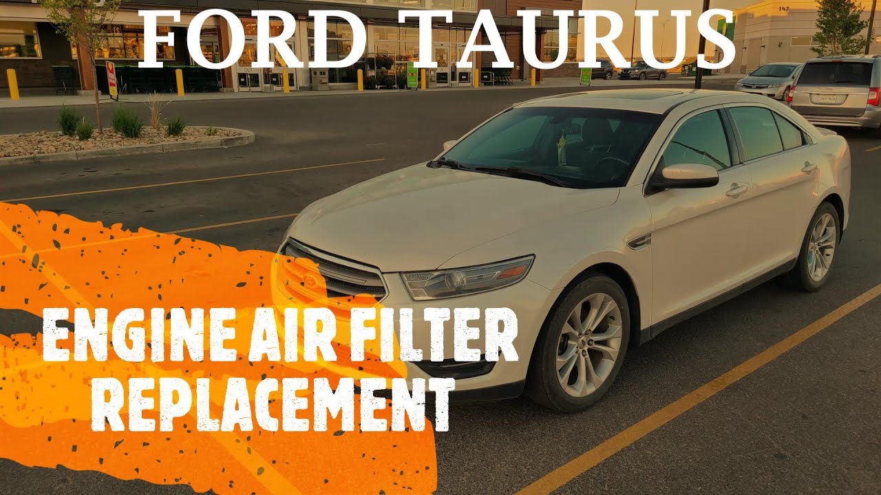 Ford Taurus - ENGINE AIR FILTER Replacement (2010-2019)