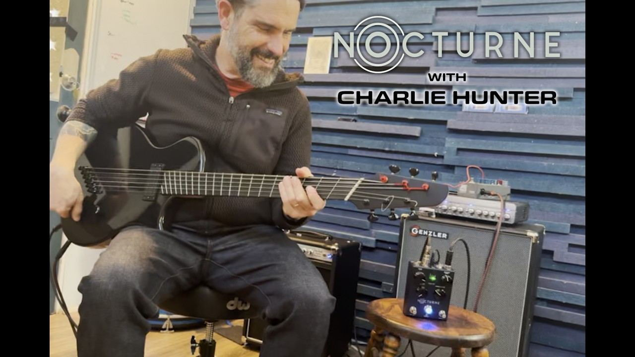 Charlie Hunter plays through the Keeley Electronics Nocturne Reverb!