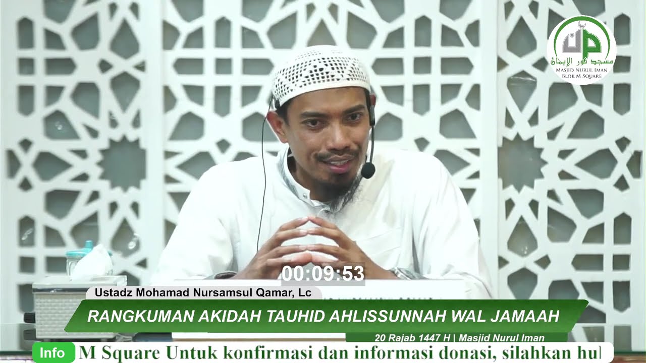 #23 Rangkuman Akidah Tauhid Ahlissunnah Wal Jamaah - Ustadz Mohamad Nursamsul Qamar, Lc