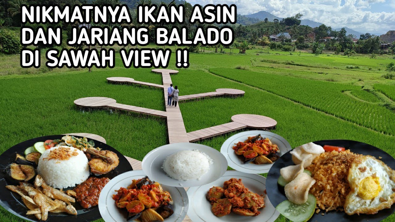 NIKMATNYA IKAN ASIN DAN JARIANG BALADO DI SAWAH VIEW PAYAKUMBUH