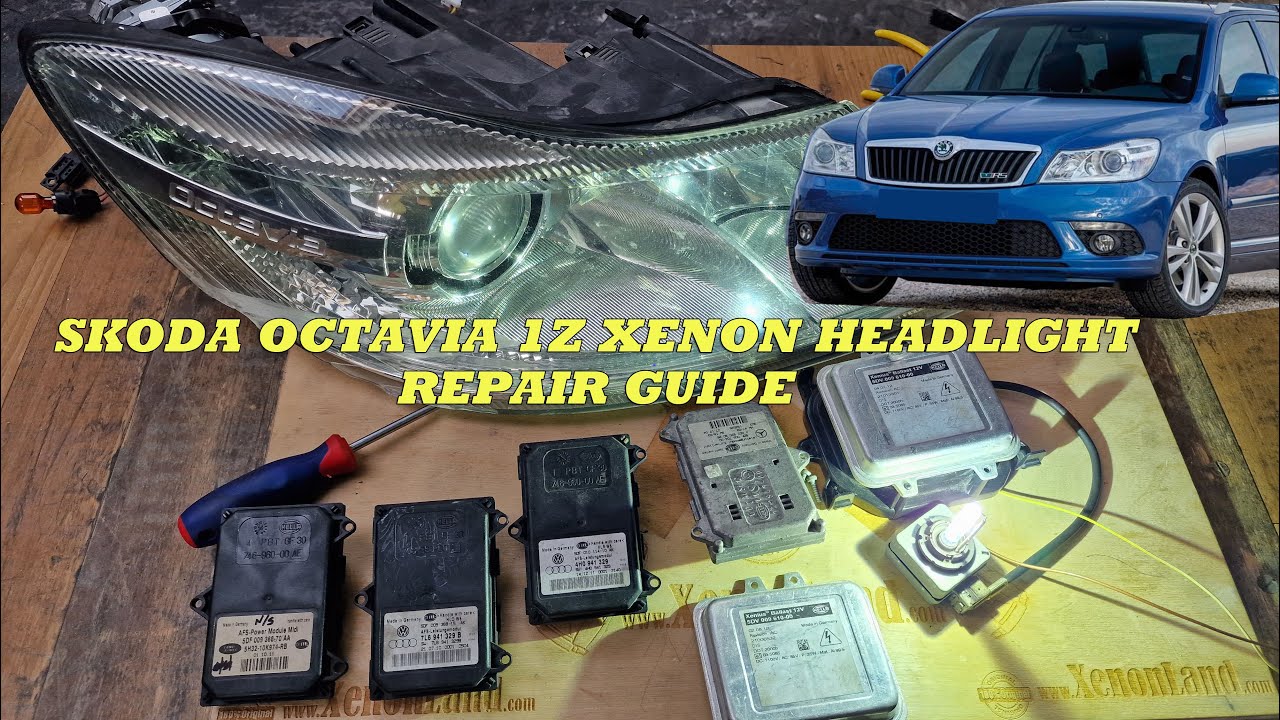 How to Fix Skoda Octavia II Xenon Headlight? DIY Repair Guide: Ballast, Bulb, AFS Module Change
