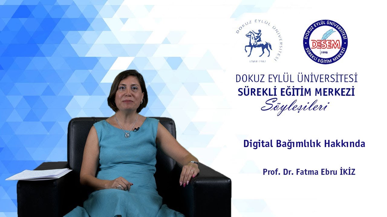 DESEM Söyleşileri - 90 Dijital Bağımlılık Hakkında