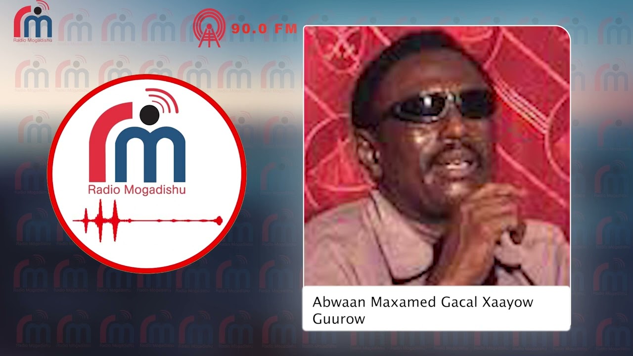 Guurow: Talada Rabbiyaa-hayee, Abwaan Maxamed Gacal Xaayow,  28-08-1991-kii