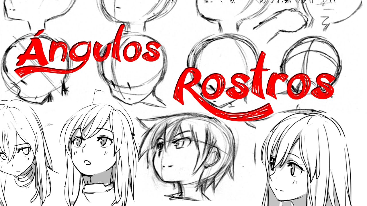 Dibuja Rostros Manga en diferentes Ángulos / Femeninos 😉